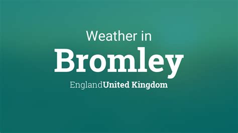 bromley weather